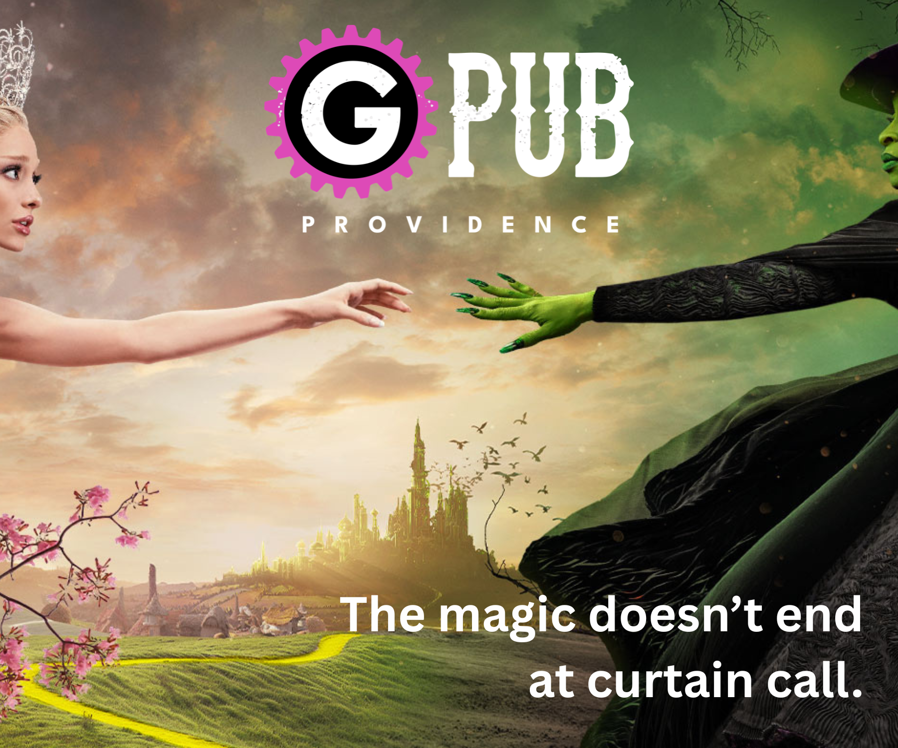 Wicked at PPAC: Your Pre-Show Headquarters