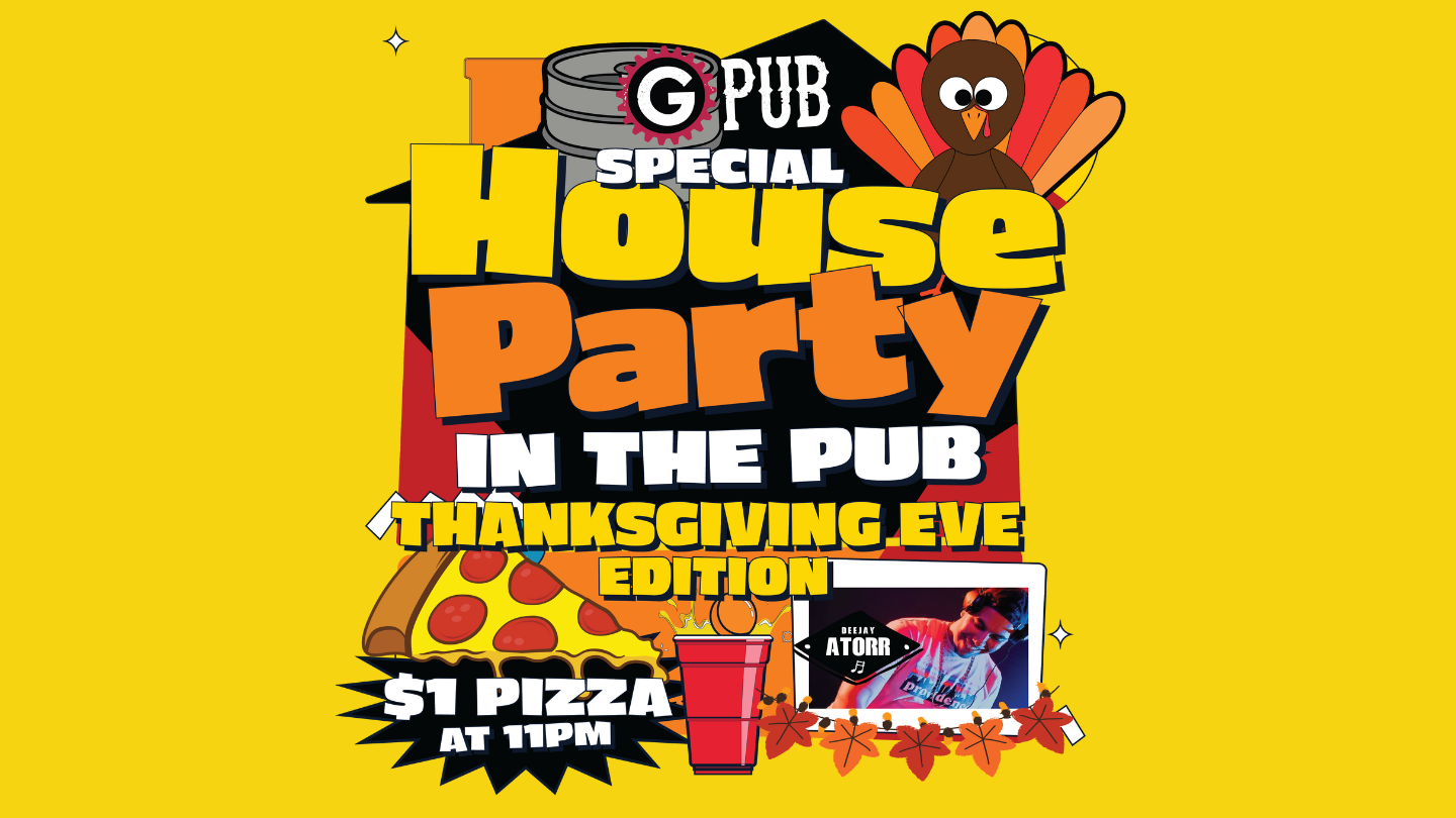 House Party Thanksgiving Eve Edition
